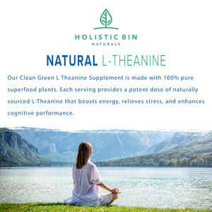 Holistic Bin Clean Green L-Theanine 500mg Plant Based Nootropic Supplement to Promote Mental Clarity and Stress Relief | Superfood Focus and Energy Supplement (30 Day Supply)